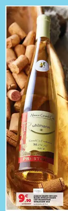 Hyper U Alsace Grand Cru Aoc Blanc Muscat Grand Cru Frankstein Ruhlmann 2018 offre