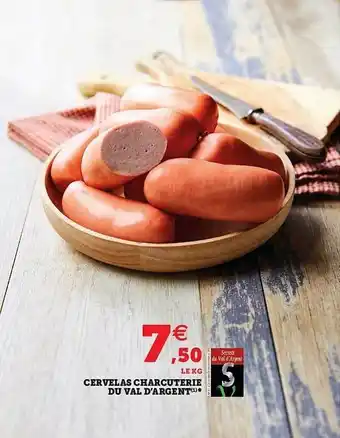 Hyper U Cervelas Charcuterie Du Val D'argent offre