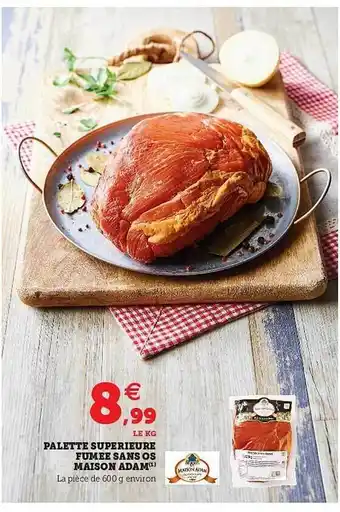Hyper U Palette Supérieure Fumée Sans Os Maison Adam offre
