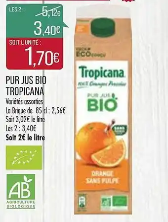 Match Pur Jus Bio Tropicana offre