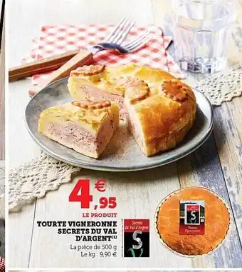 Hyper U Tourte Vigneronne Secrets Du Val D'argent offre