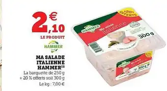 Hyper U Ma Salade Italienne Hammer offre