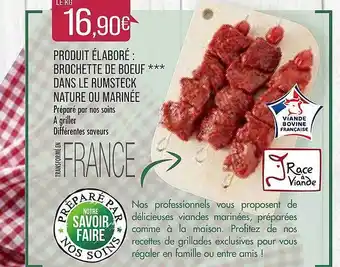 Match Brochette De Bœuf Dans Le Rumsteck Nature Ou Marinée offre