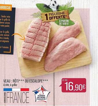 Match Veau : Rôti Ou Escalope offre