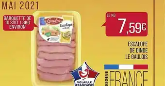 Match Escalope De Dinde Le Gaulois offre