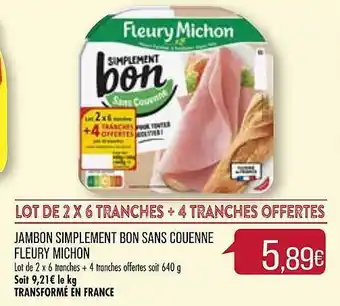 Match Jambon Simplement Bon Sans Couenne Fleury Michon offre