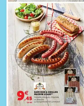 Super U Saucisses à Griller Maison Adam offre