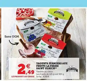 Super U Yaourts Fermiers Aux Fruits La Ferme Saint Ulrich offre