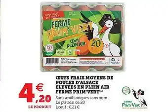 Super U œufs Frais Moyens De Poules D'alsace Elevées En Plein Aire Ferme Prim'vert offre