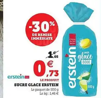 Super U Sucre Glacé Erstein -30% De Remise Immédiate offre