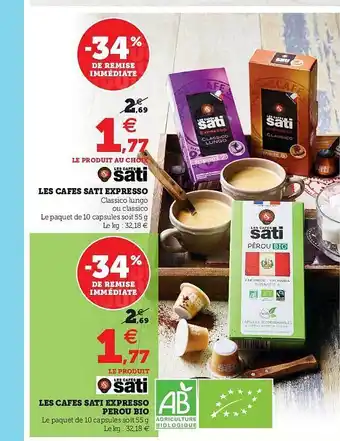Les Cafés Sati Expresso -34% De Remise Immédiate Les Cafés Sati Expresso Perou Bio -34% De Remise Immédiate