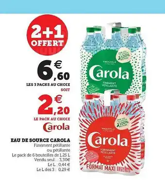 Super U Eau De Source Carola 2+1 Offert offre