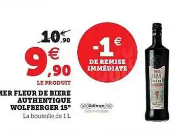 Super U Mer Fleur De Bière Authentique Wolfeberger 15° offre