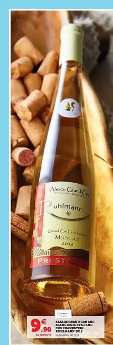 Super U Alsace Grand Cru Aoc Blanc Muscat Grand Cru Frankstein Ruhlmann 2018 offre