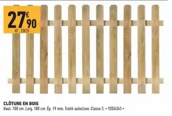 Brico Cash Clôture En Bois offre