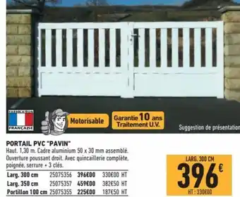 Brico Cash Portail PVC Pavin offre