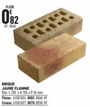 Brico Cash Brique Jaune Flamme offre