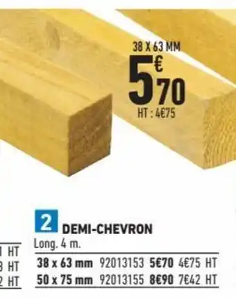 Brico Cash Demi-Chevron offre
