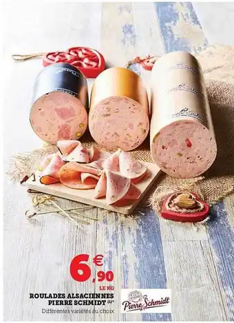 Super U Roulades Alsaciennes Pierre Schmidt offre