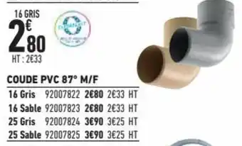 Brico Cash Coude PVC 87° M/f offre