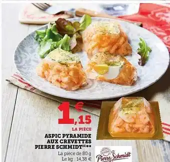 Super U Aspic Pyramide Aux Crevettes Pierre Schmidt offre