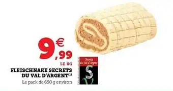 Fleischnake Secrets Du Val D'argent