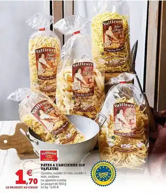 U Express Pâtes à L'ancienne Igp Vafleuri offre