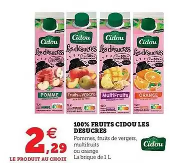 U Express 100% Fruits Cidou Les Desucrés offre