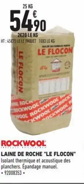 Brico Cash Laine de Roche "Le Flocon" offre