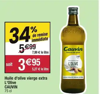Huile d'olive vierge extra L'Olive Cauvin