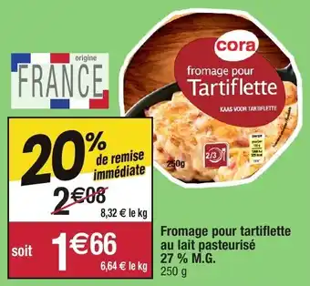 Migros Fromage pour tartiflette au lait pasteurisé 27% M.G. offre