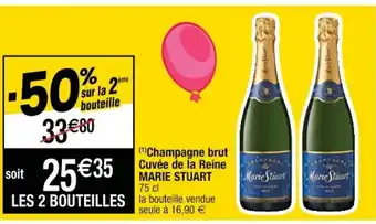 Cora x Carrefour Champagne brut Cuvée de la Reine Marie Stuart offre