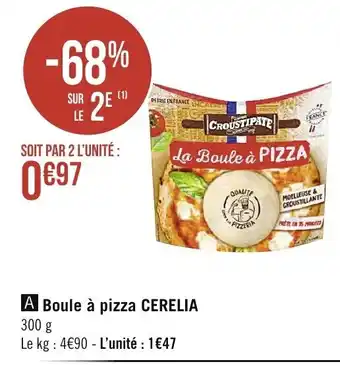 Spar Boule à pizza Cerelia offre