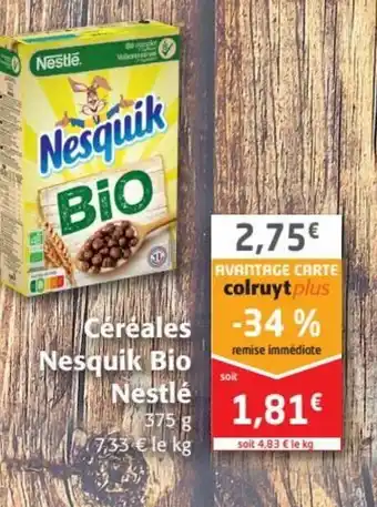 Colruyt Cèrèales Nesquik Bio Nestlè offre