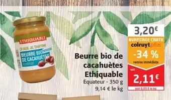 Colruyt Beurre Bio De Cacahuètes Ethiquable offre