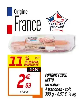 Netto Poitrine fumée netto offre