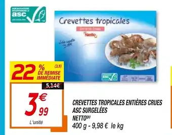 Netto Crevettes tropicales entières crues offre
