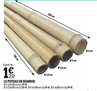 Centrakor Le poteau en bambou offre