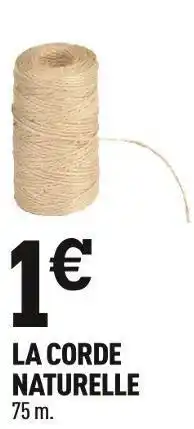 Centrakor La corde naturelle offre