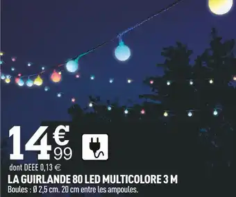 Centrakor La guirlande 80 led multicolore 3 m offre