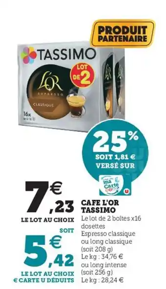 Super U Cafe l'or tassimo offre