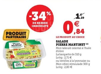 Super U Salade pierre martinet offre