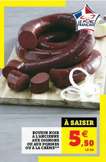 Super U Boudin noir à l'ancienne offre