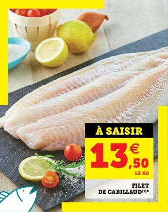 Super U Filet de cabillaud offre
