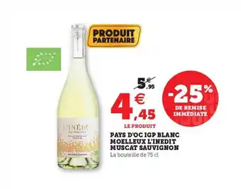 Super U Pays d'oc IGP blanc moelleux l'inedit offre