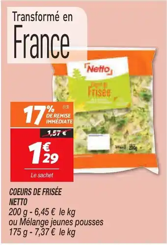 Netto Coeurs de frisée Netto offre