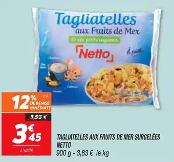 Netto Tagliatelles aux fruits de mer surgelées Netto offre