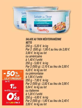 Netto Salade au thon méditerranéenne Netto offre
