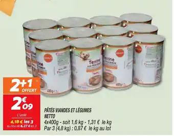 Netto Pâtés viandes et légumes Netto offre