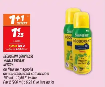 Netto Déodorant compressé vanille des îles Netto offre